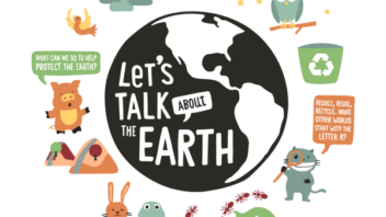 Illustration with a globe in the center that says "let's talk about the earth." Around it are illustrated animals and various conversation prompts.