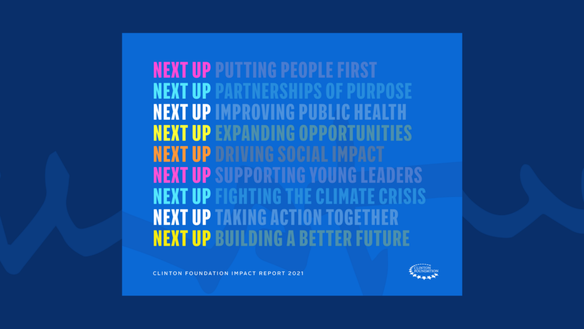 Graphic which reads: Next Up Putting People First, Next Up Partnerships of Purpose, Next Up Improving Public Health, Next Up Expanding Opportunities, Next Up Driving Social Impact, Next Up Supporting Young Leaders, Next Up Fighting the Climate Crisis, Next Up Taking Action Together, Next Up Building a Better Future