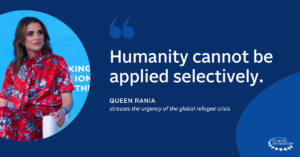 “Humanity cannot be applied selectively.” – Queen Rania stresses the urgency of the global refugee crisis 