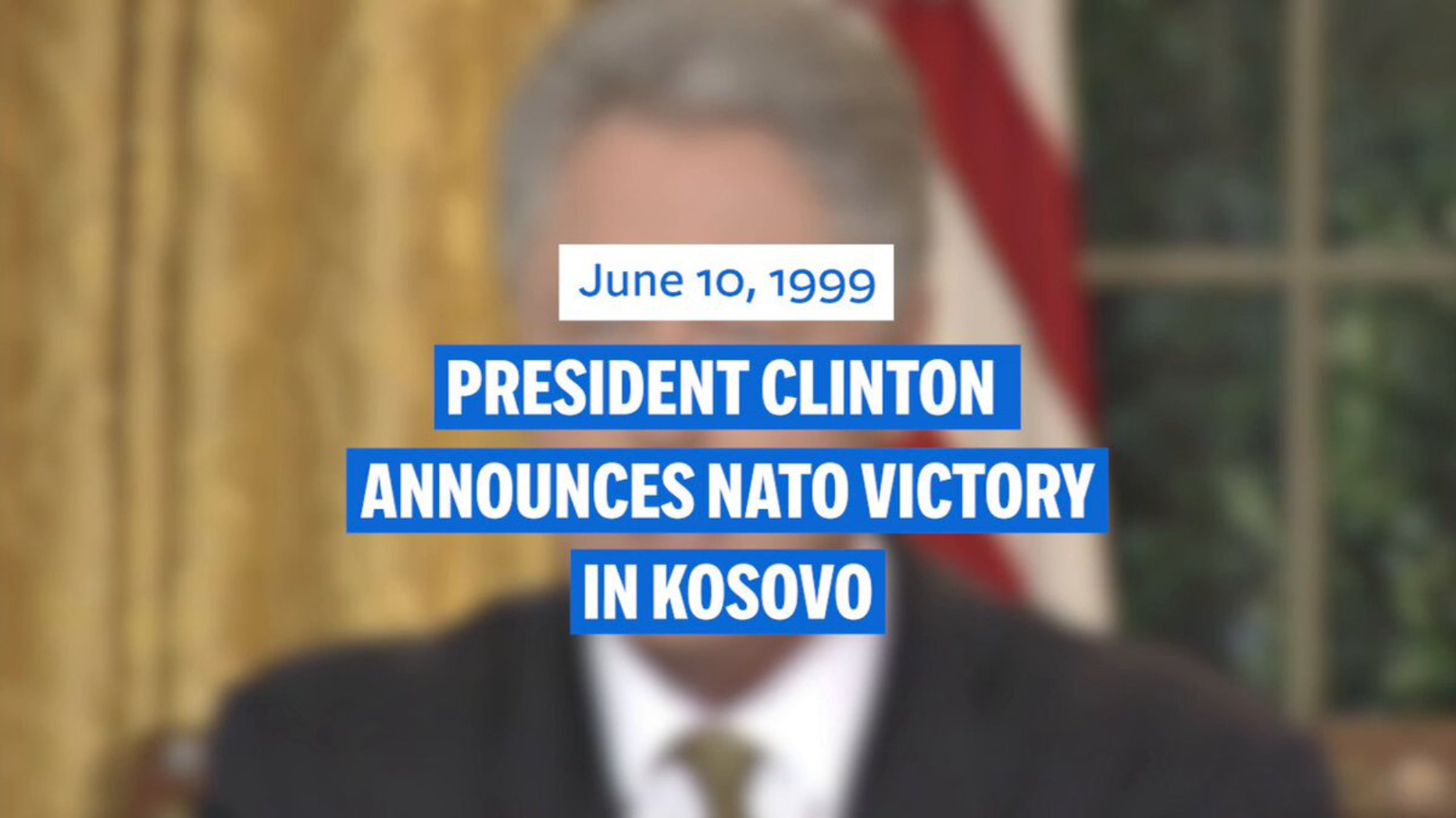On This Day: 25 years ago President Clinton announces end of war in Kosovo